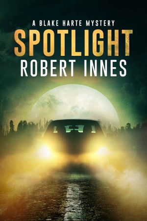 [Blake Harte Mysteries 05] • Spotlight